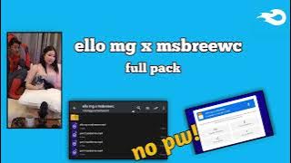 link download video ello x msbreewc full pack