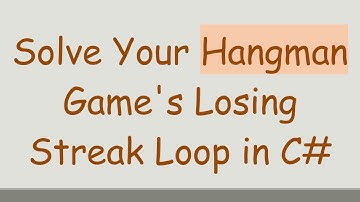 Solve Your Hangman Game