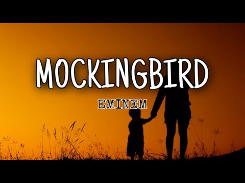 Eminem - Mockingbird (Lyric Video)