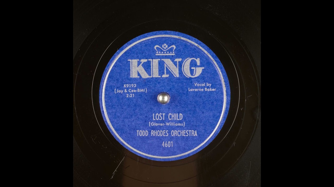 Watch Lost Child - Todd Rhodes Orchestra and Laverne Baker (1953) on YouTube Watch Lost Child - Todd Rhodes Orchestra and Laverne Baker (1953) on YouTube