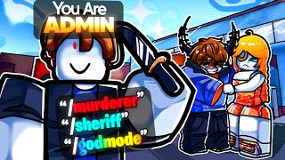 Trolling BULLIES As a NOOB With ADMIN POWERS!