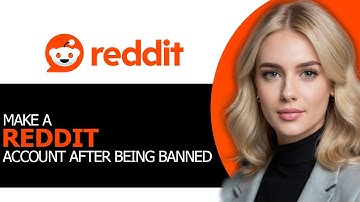 How to Safely Make a Reddit Account After Being Banned in 2025 (FULL GUIDE!)