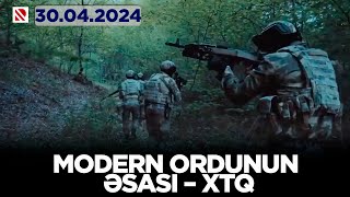 Modern ordunun əsası - XTQ