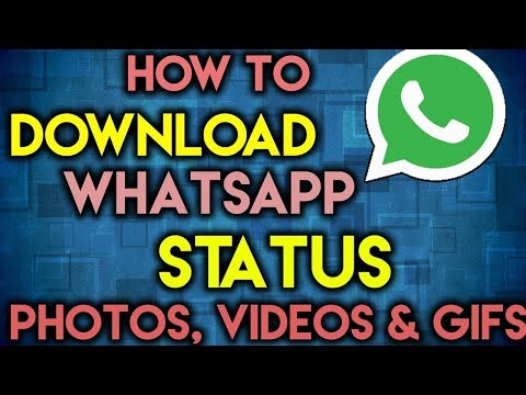 How To Download Whatsapp Status Photos & Videos  | Whatsapp स्टेटस  फ़ोटो और वीडियो डाउनलोड करे