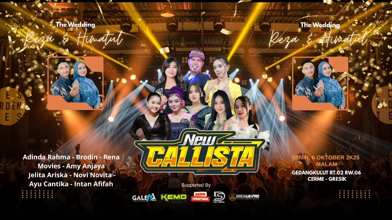 🔴LIVE STREAMING NEW CALLISTA WEDDING PARTY REZA & HIMATUL - DHEHAN PRO AUDIO GALENA PRO VIDEOGRAPHY