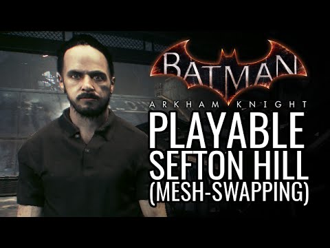 Batman: Arkham Knight Mods - Playable Sefton Hill (Mesh-Swapping)