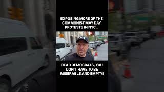 EXPOSING MAY DAY PROTESTS IN NY