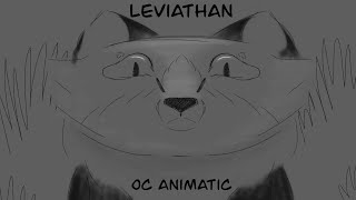 “Leviathan” Animatic (Read Description)