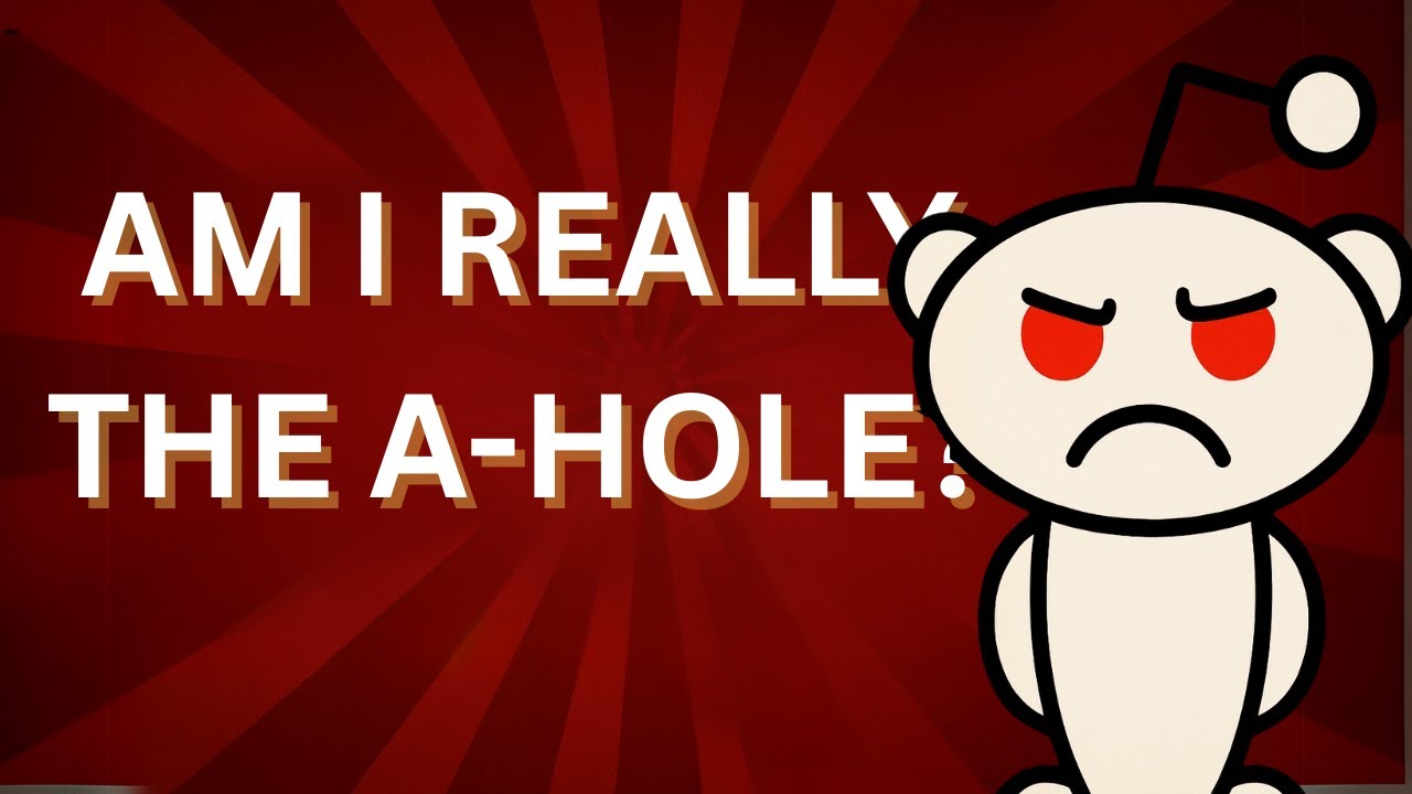 Am I the Villain?” Stories That Broke the Internet 💥