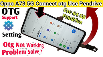 Oppo A73 5g Connect otg use pendrive // otg setting