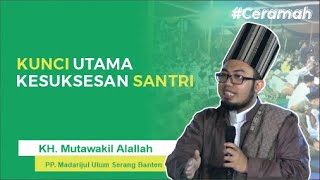 Tausyiah  KH  Mutawakkil Alallah || Masyayikh PP. Madarijul Ulum Pelamunan Tegal  Serang Banten