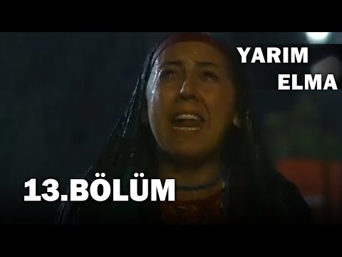 Yarım Elma 13. Bölüm - FULL BÖLÜM