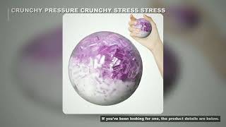 Crunchy Pressure Ball Crunchy Sand Stress Ball Soft Stress Fidget Noisy Squeeze Toy Slow Rising Stre screenshot 1