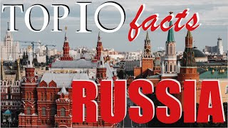 Top 10 facts about Russia | top 10 Russia | Russian facts | art | churches | Moscow |