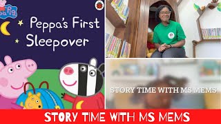 Peppa&#39;s First Sleepover / Story Time Ms Mems