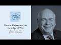 Lawrence D. Freedman: How to Understand the New Age of War | Foreign Affairs Interview Episode cover
