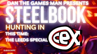 Steel-Book Hunting in CEX: Episode Ten- The Leeds Special