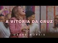 A Vitória Da Cruz - Geane Morais | Ao Vivo Na Paz Church São Paulo