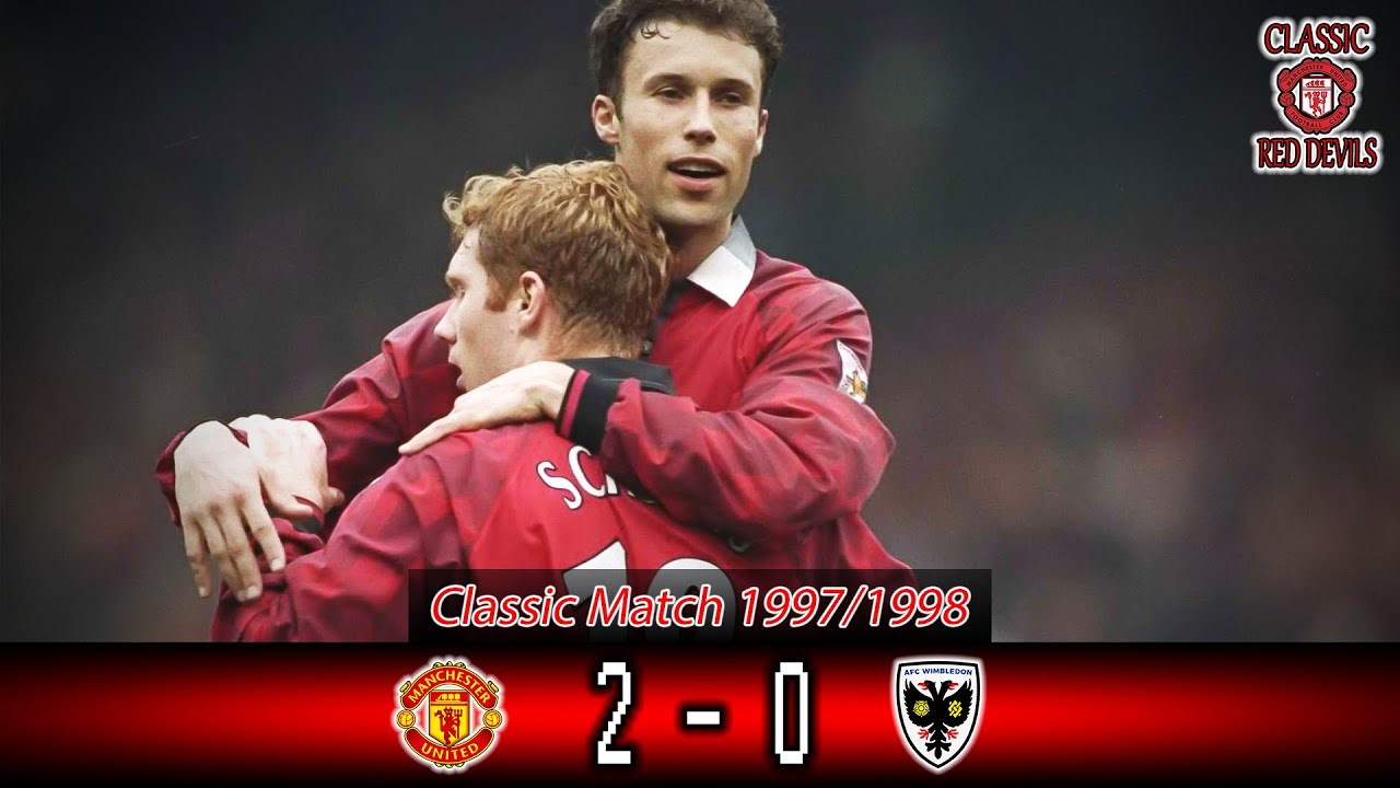 Classic Match Manchester United vs Wimbledon Premier League 1997/98