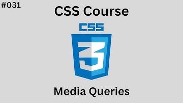 الدرس 031# - شرح ال Media Queries في ال CSS | [ كورس CSS ]