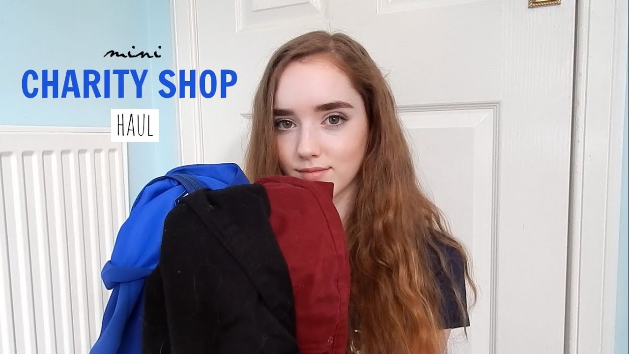 Charity/Thrift Shop Haul YouTube