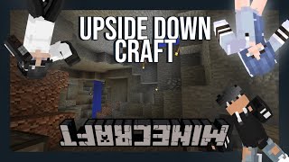 We Play Minecraft Upside-down | Upside-Down Craft Ep.1 W/ Apathetic_X & Zelstria We Play Minecraft Upside-down | Upside-Down Craft Ep.1 W/ Apathetic_X & Zelstria