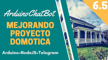 ★ Arduino ChatBot con Telegram ★ Proyecto domótica #6.5