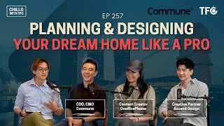 Financial Mistakes Homeowners Make When Designing Their Dream Home [Chills 257 Sponsored by Commune]