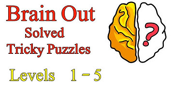 Brain Out Level 1 2 3 4 5 Walkthrough Solved all the Tricky Puzzles | Brain Out Game Tutorials