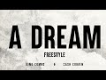 King Combs - A Dream Freestyle