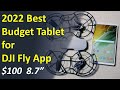 2022 Top Budget Tablet for DJI Mavic Mini Drone Control