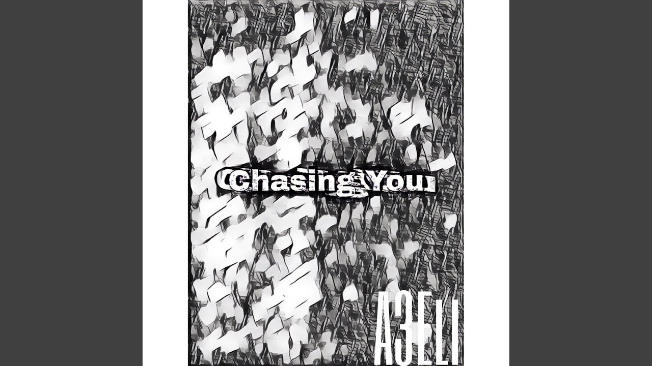 Assista a Chasing You no YouTube Assista a Chasing You no YouTube