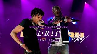[Free] Lil Baby x Young Thug Type Beat - DRIP | prod. ⟡ jewel | Trap