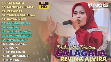 REVINA ALVIRA "GALA GALA - MENGEJAR BADAI" FULL ALBUM COVER | DANGDUT KLASIK GASENTRA TERBARU 2024