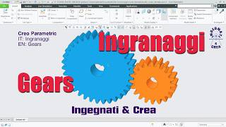Creo Parametric 12 - CONNESSIONE INGRANAGGI - Lezione n°9 per Avanzati