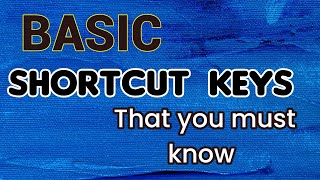 Basic Shortcut Keys