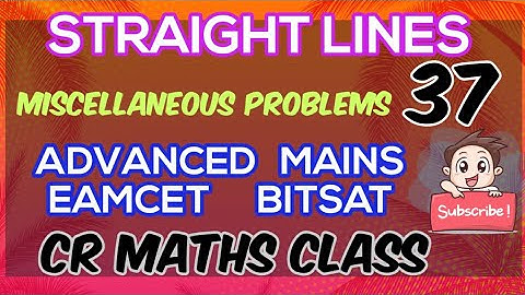 STRAIGHT LINES part37//Shortcut method /Advanced,Mains//Eamcet,Bitsat//INTER, CBSE //CR MATHS CLASS