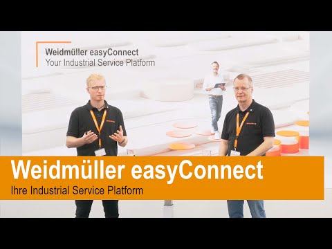 Weidmüller easyConnect – Ihre Industrial Service Platform