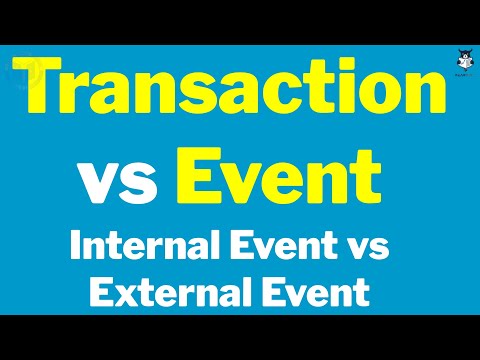 Transaction vs Event Difference | Internal Event vs External Event