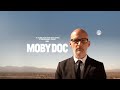 Capture de la vidéo Moby Doc (Official Trailer)