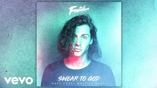 Famba - Swear to God (West Coast Massive Remix) (Official Audio)