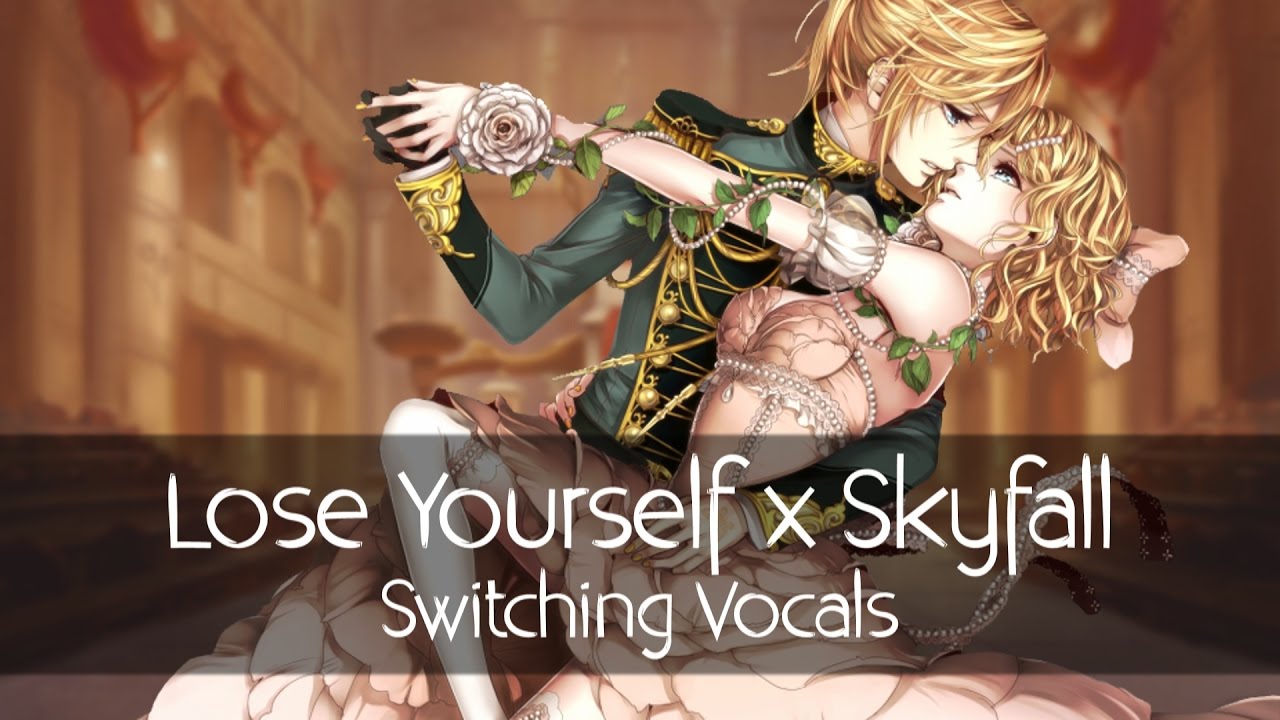 Nightcore - Lose Yourself x Skyfall (Mashup) (Switching Vocals)