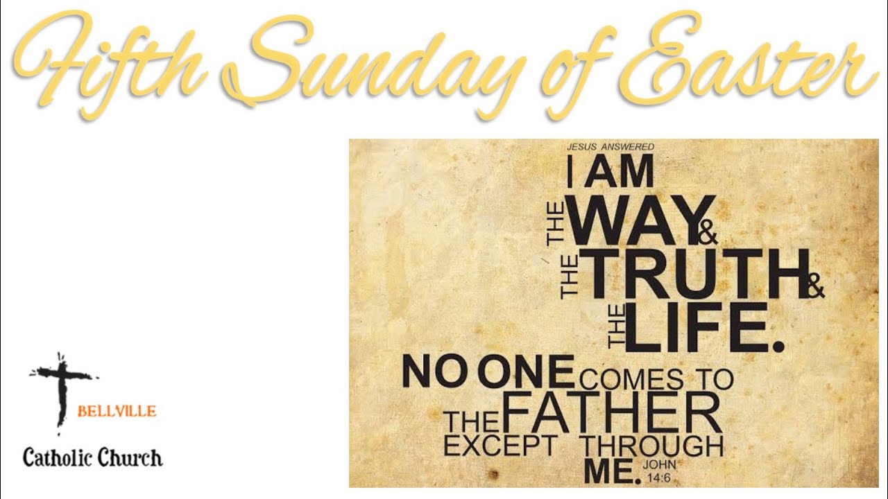 5th Sunday Of Easter Youtube