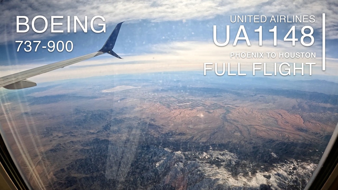 United Airlines 737-900 Full Flight [4K Window Seat] | Phoenix (PHX) to Houston (IAH) – UA1148