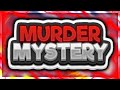 Murder Mystery #4..