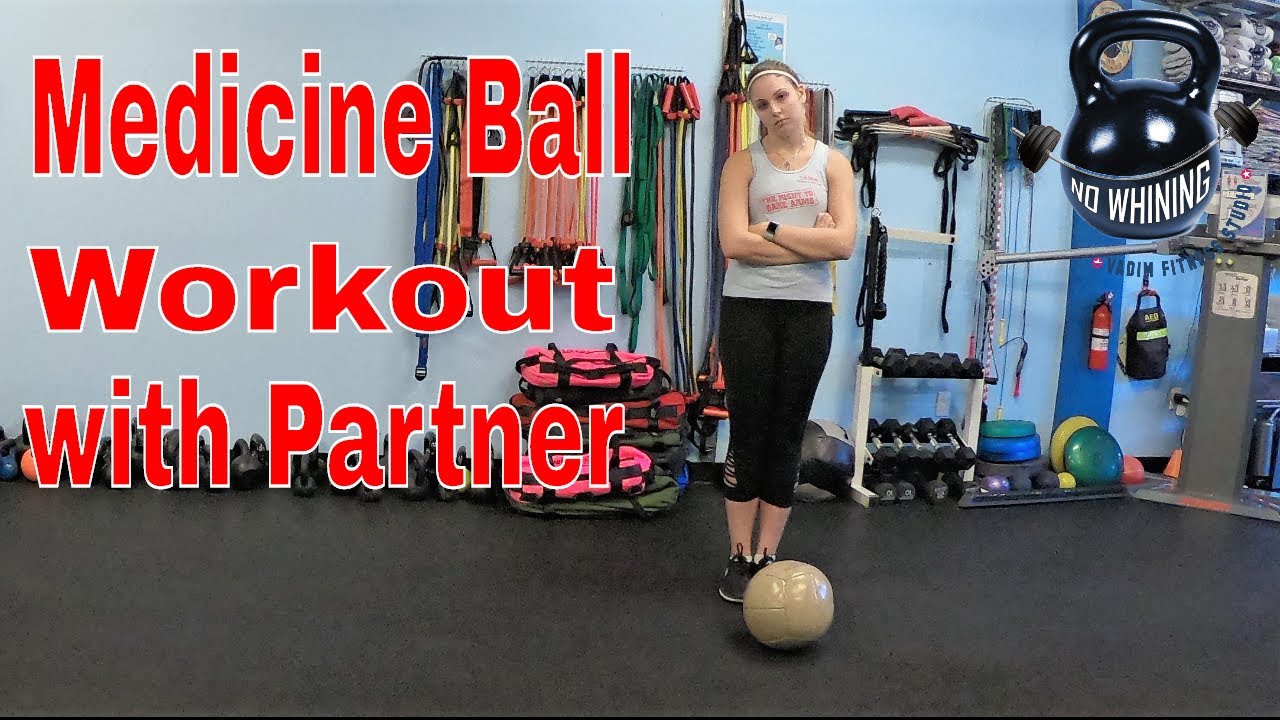 Medicine Ball Workout with Partner. - YouTube