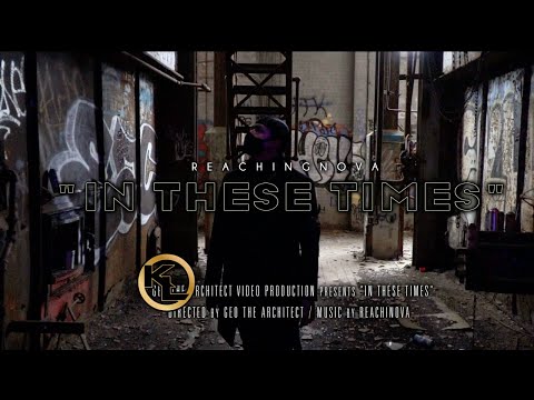 ReachingNOVA - In These Times (Official Music Video)
