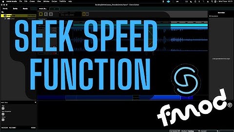How to use Fmod - Seek Speed Function