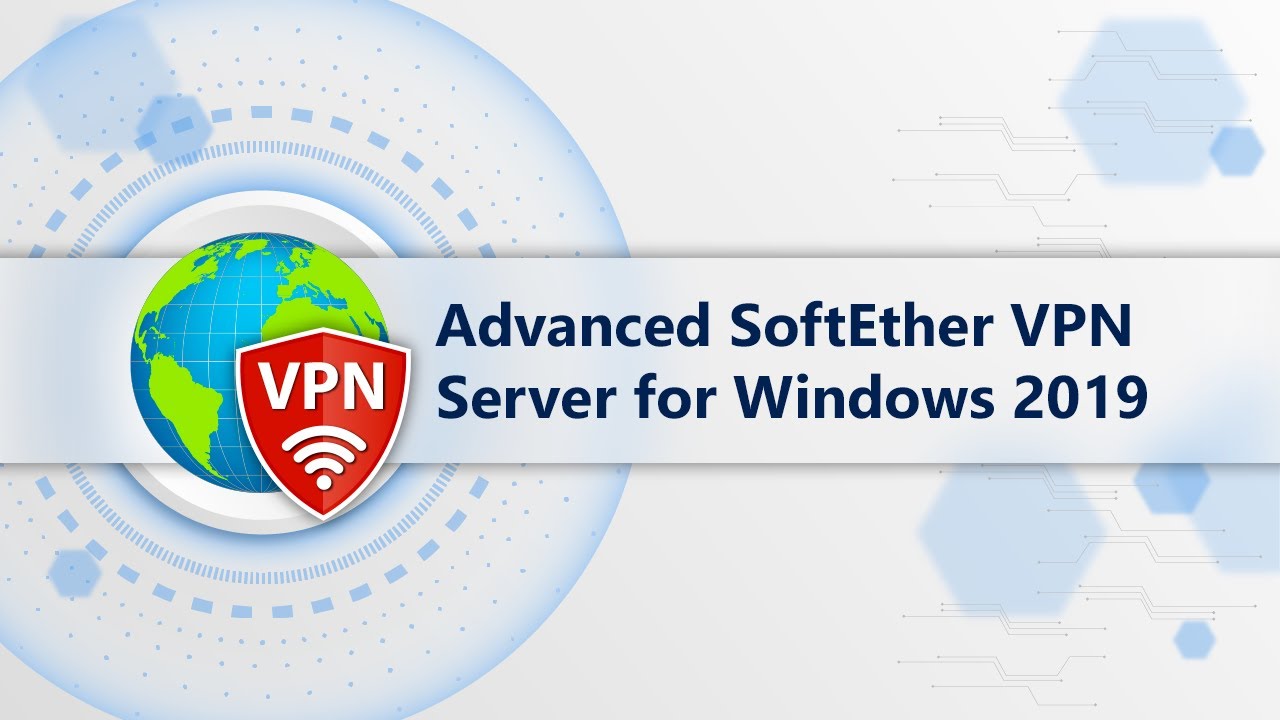 Advanced SoftEther VPN Server For Azure Win 2019 YouTube
