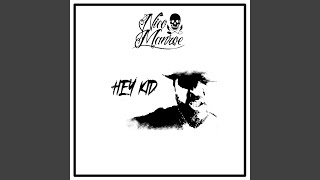 Hey Kid - Nico Manroe